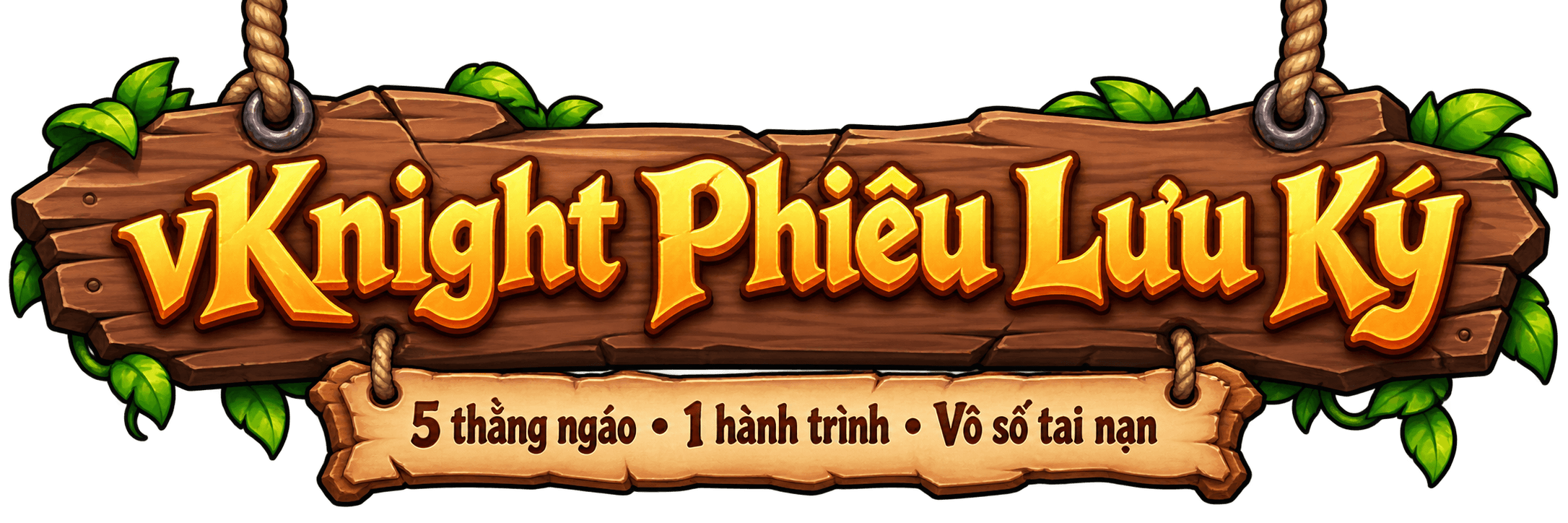 vKnight Phiêu Lưu Ký — 5 thằng ngáo · 1 hành trình · Vô số tai nạn